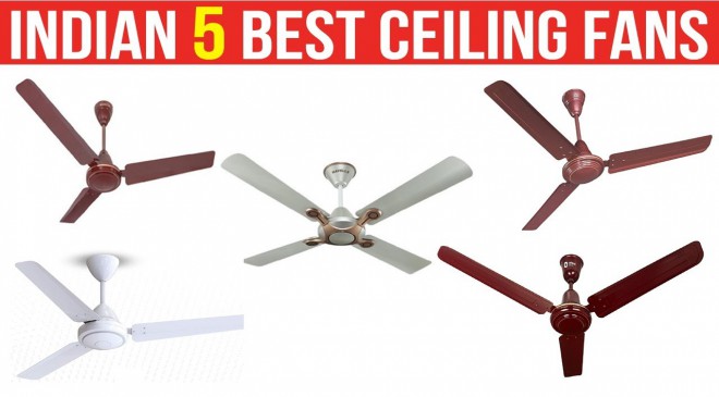 Top 5 Ceiling Fans In India For 2019, Top Ceiling Fans In India