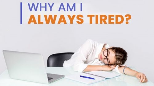 Common causes of Feeling Fatigue and sleepy all the time