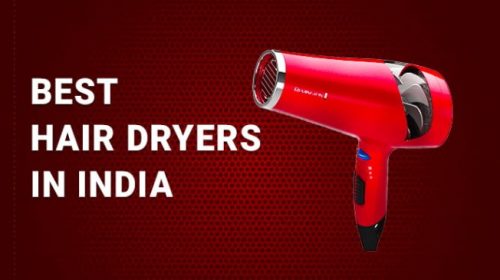 Best Hair Dryers for daily use available in India